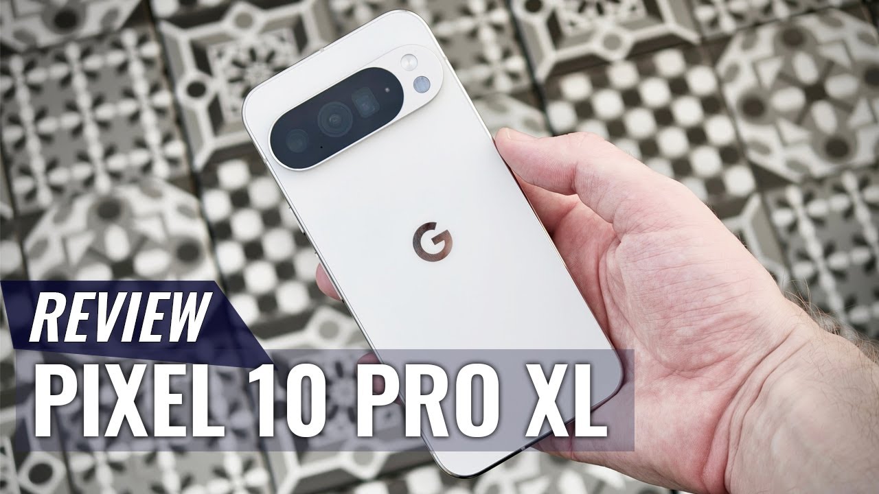 Pixel 10 Pro XL Review: Large Display and Long-Lasting Battery Performance Tested