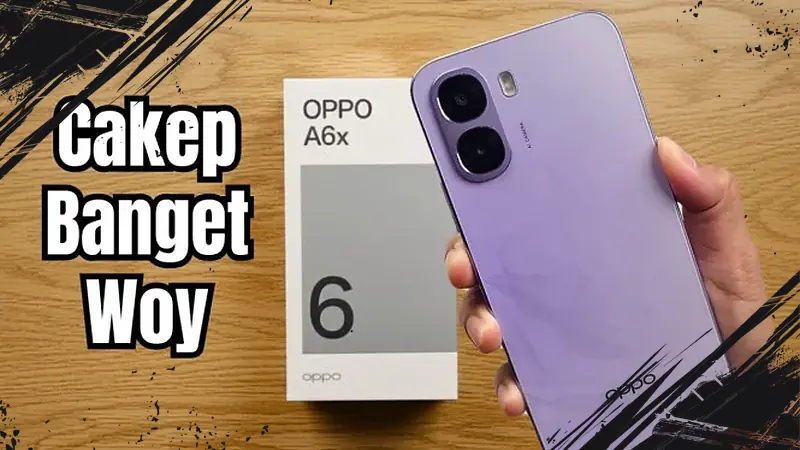 OPPO A6X Features 6500mAh Battery and Bright 120Hz Display Outshining Budget Phones