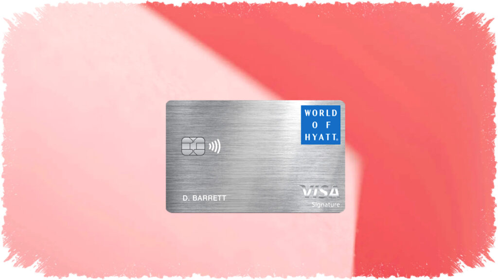 Why The World Of Hyatt Credit Card Stands Out As The Ultimate Choice For Hotel Rewards And Luxury Perks