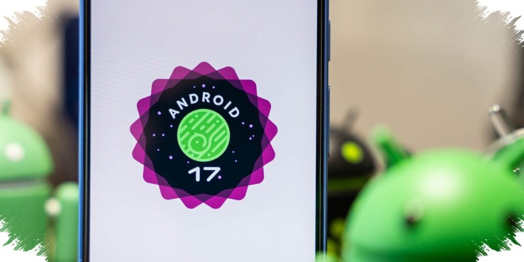 Android 17 Beta 4 Arrives for Pixel, Final Pre-Release Patch Targets Critical Bugs