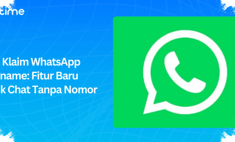 WhatsApp’s New Username Feature Lets Users Chat Without Sharing Their Number
